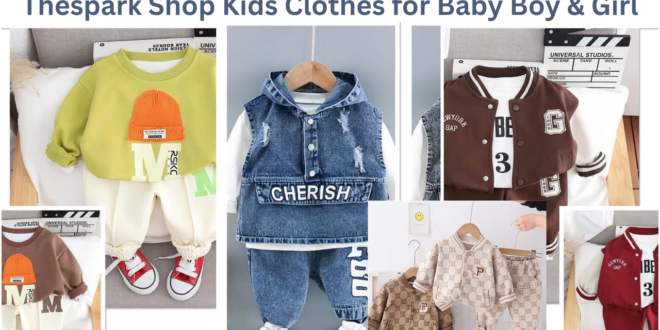 TheSpark Shop: Trendy and Comfortable Kids Clothing for Baby Boys & Girls